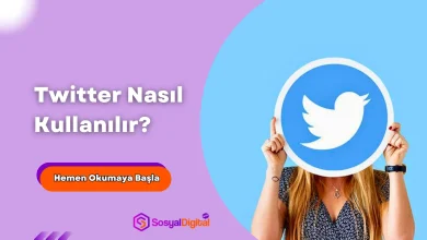 Twitter Nasıl Kullanılır?