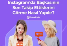 Instagram’da Başkasının Son Takip Ettiklerini Görme Nasıl Yapılır?