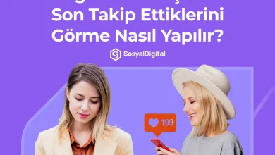 Instagram’da Başkasının Son Takip Ettiklerini Görme Nasıl Yapılır?
