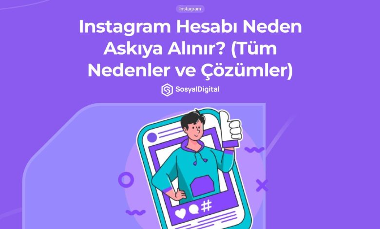 instagram neden askıya alınır