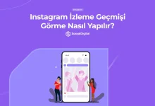 Instagram İzleme Geçmişi Görme