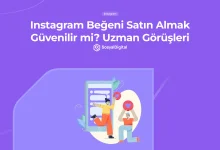 Instagram Beğeni Satın Almak Güvenilir mi?