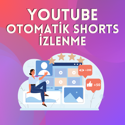 YouTube Otomatik Shorts İzlenme Satın Al