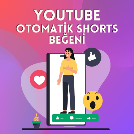 YouTube Otomatik Shorts Beğeni Satın Al