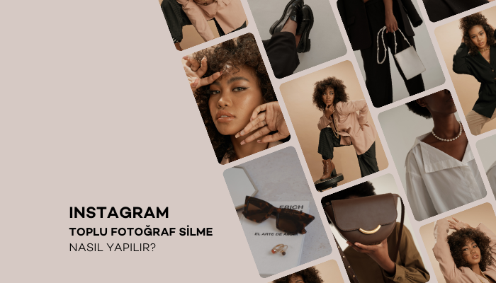 Instagram Toplu Fotoğraf Silme Yöntemleri