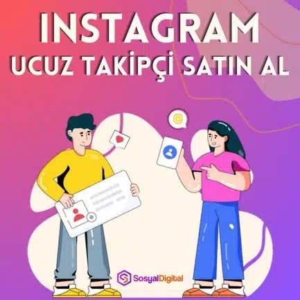 Instagram Ucuz Takipçi Satın Al