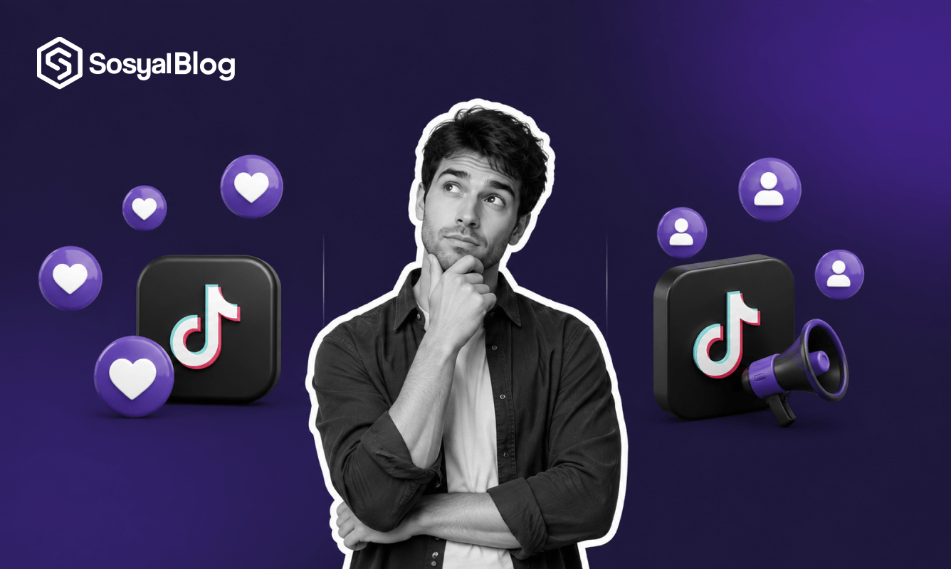 TikTok Beğeni Satın Almak ile Reklam Vermek Arasındaki Farklar