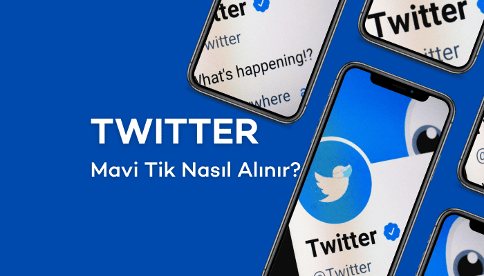 Twitter Mavi Tik Alma Nasıl Yapılır?