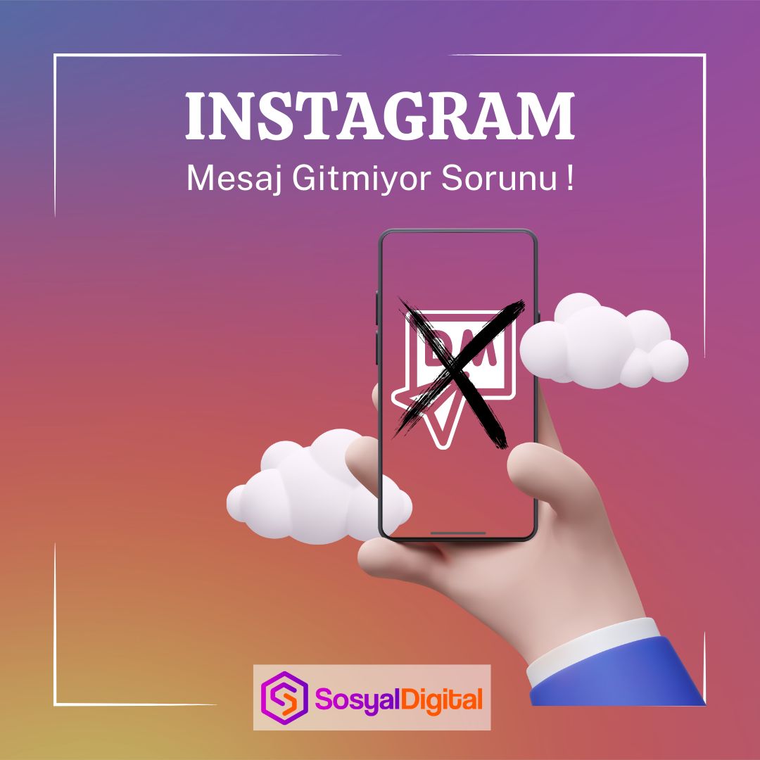 Instagram Mesaj Gitmiyor Sorunu